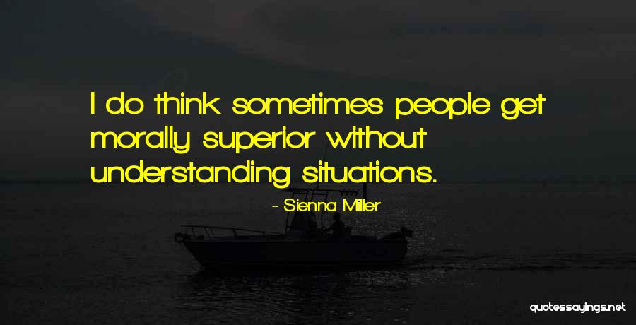 Not Understanding Situations Quotes By Sienna Miller