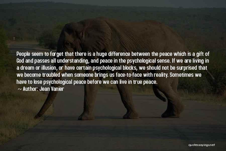 Not Understanding Someone Quotes By Jean Vanier