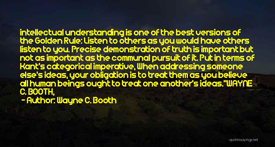 Not Understanding Someone Quotes By Wayne C. Booth