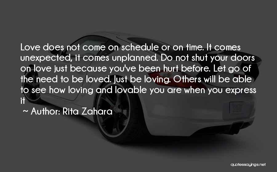 Not Unexpected Love Quotes By Rita Zahara