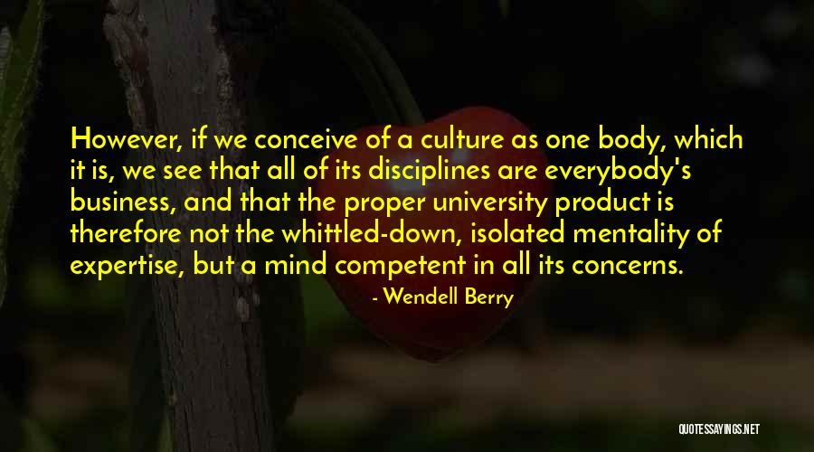 Not University Quotes By Wendell Berry Not University Quotes By Wendell Berry