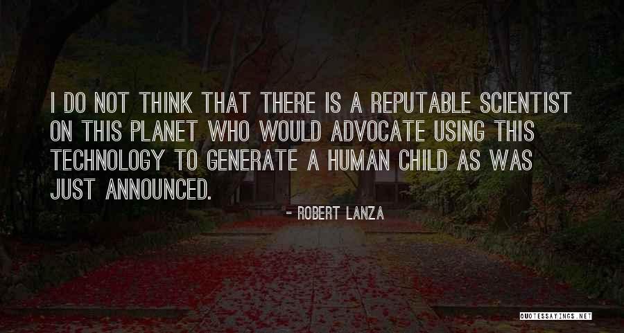 Not Using Technology Quotes By Robert Lanza Not Using Technology Quotes By Robert Lanza