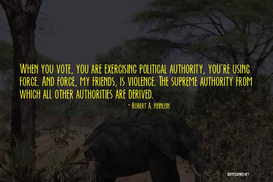 Not Using Violence Quotes By Robert A. Heinlein Not Using Violence Quotes By Robert A. Heinlein