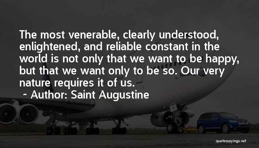 Not Very Happy Quotes By Saint Augustine