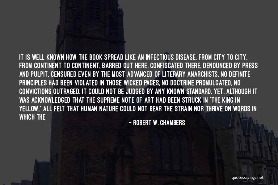 Not Very Well Known Quotes By Robert W. Chambers