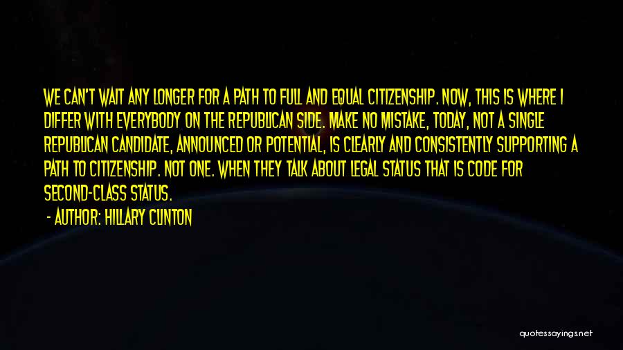 Not Waiting Any Longer Quotes By Hillary Clinton