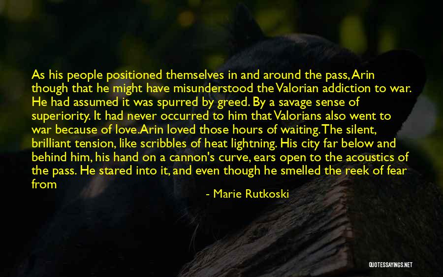 Not Waiting Around For Love Quotes By Marie Rutkoski Not Waiting Around For Love Quotes By Marie Rutkoski