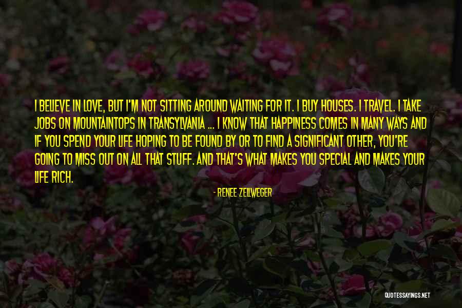 Not Waiting Around For Love Quotes By Renee Zellweger