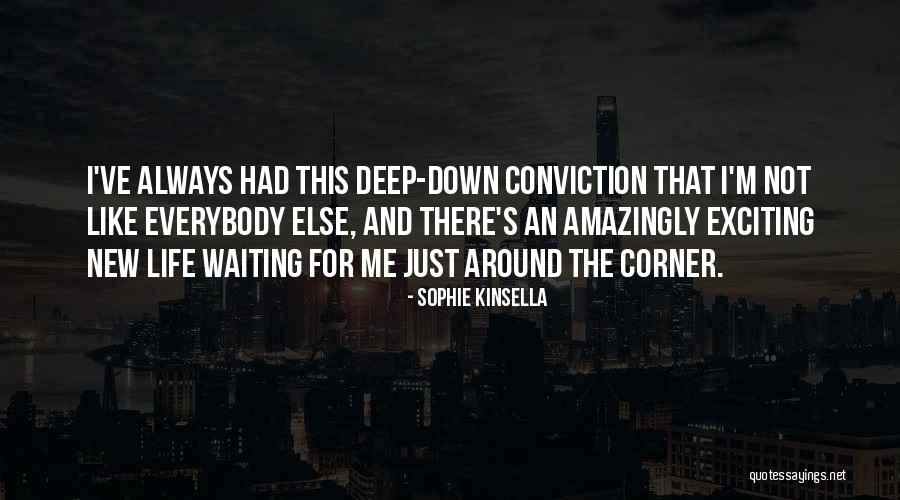 Not Waiting Around Quotes By Sophie Kinsella Not Waiting Around Quotes By Sophie Kinsella