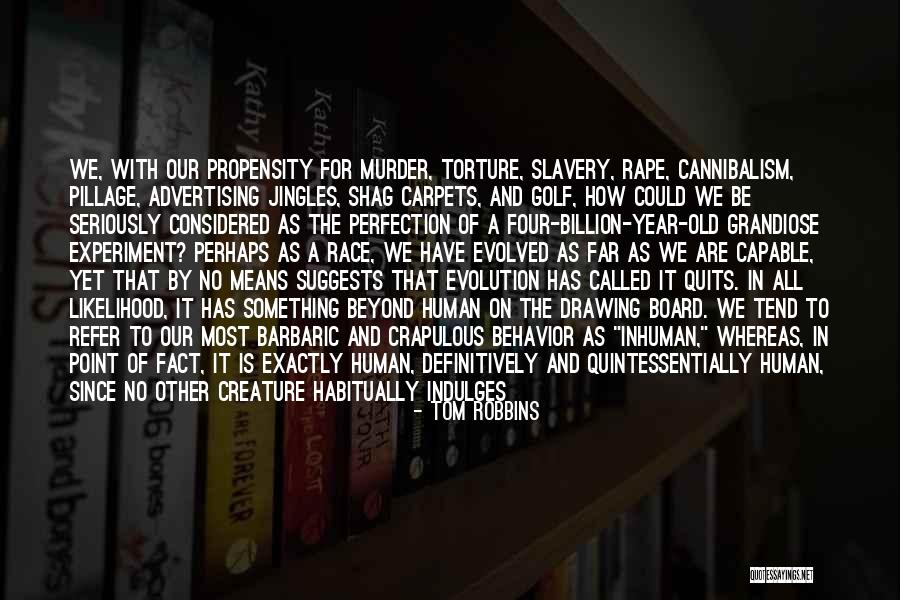 Not Waiting Around Quotes By Tom Robbins Not Waiting Around Quotes By Tom Robbins