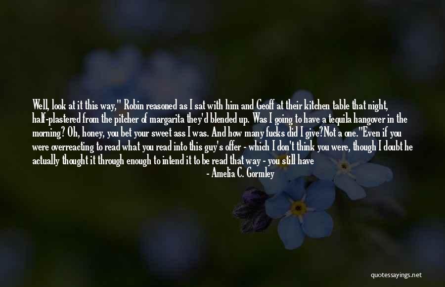 Not Waiting For A Guy Quotes By Amelia C. Gormley Not Waiting For A Guy Quotes By Amelia C. Gormley