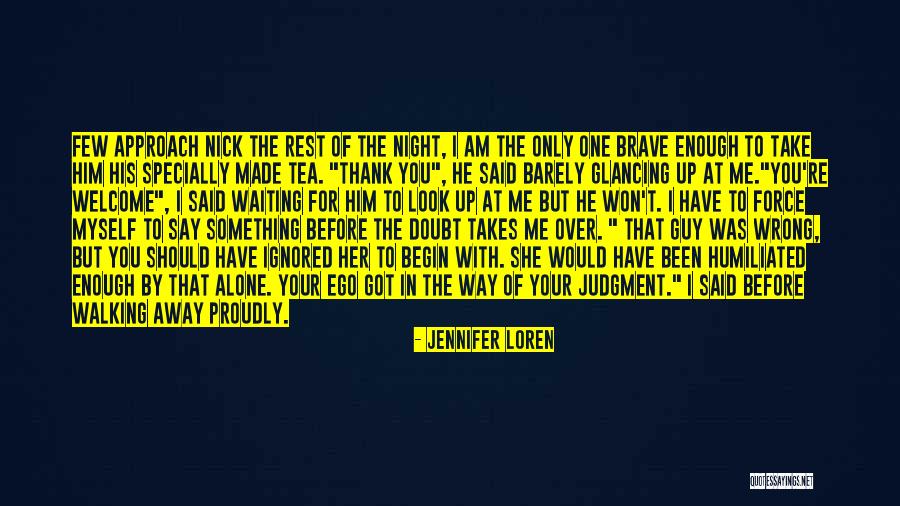 Not Waiting For A Guy Quotes By Jennifer Loren Not Waiting For A Guy Quotes By Jennifer Loren
