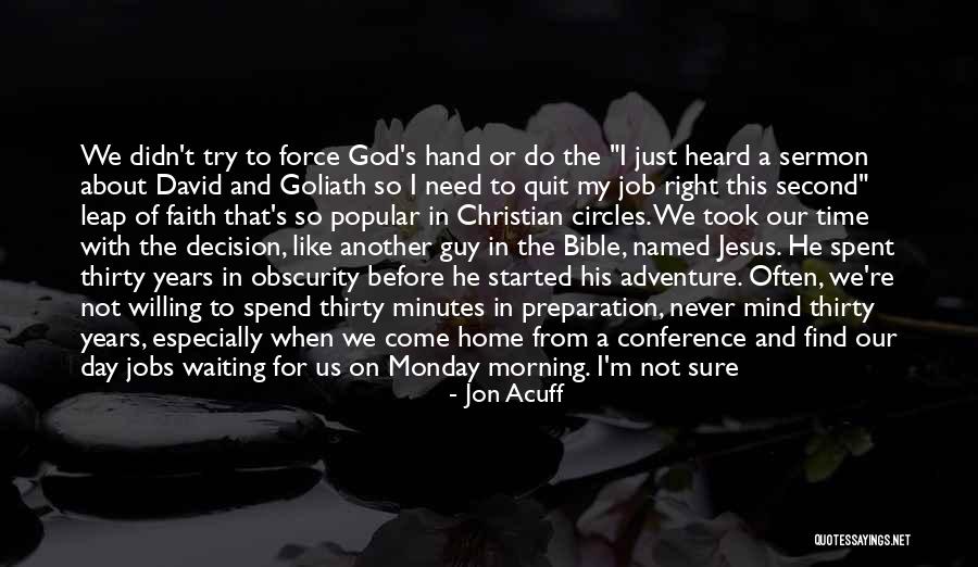 Not Waiting For A Guy Quotes By Jon Acuff Not Waiting For A Guy Quotes By Jon Acuff