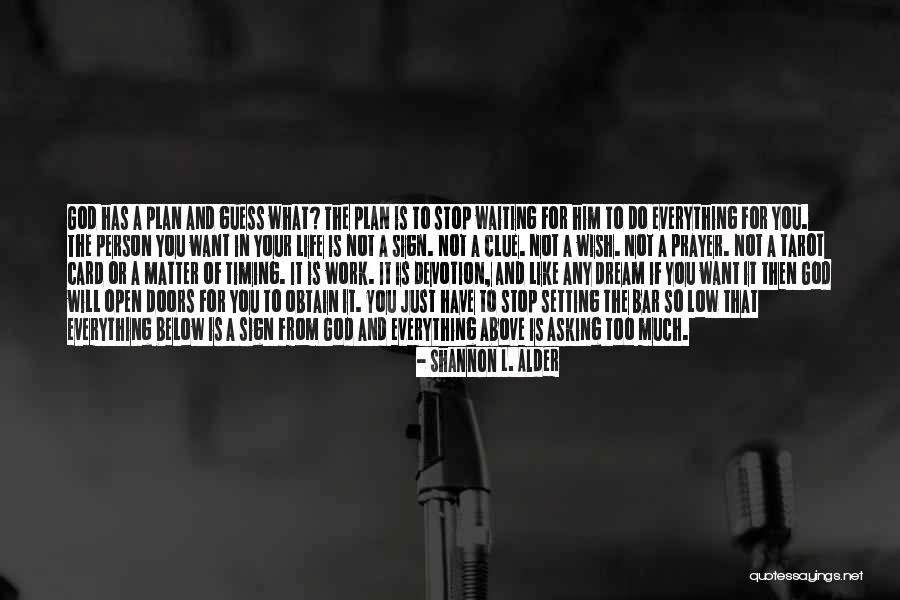 Not Waiting For A Guy Quotes By Shannon L. Alder Not Waiting For A Guy Quotes By Shannon L. Alder