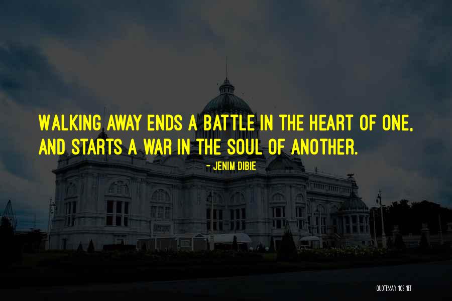 Not Walking Away From Love Quotes By Jenim Dibie Not Walking Away From Love Quotes By Jenim Dibie