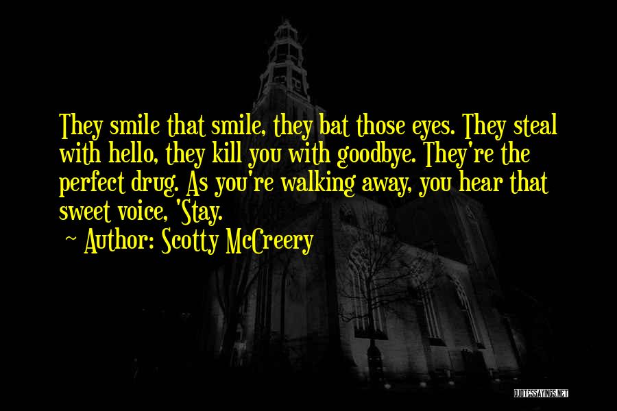 Not Walking Away From Love Quotes By Scotty McCreery