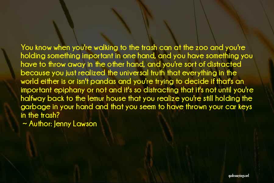 Not Walking Away Quotes By Jenny Lawson