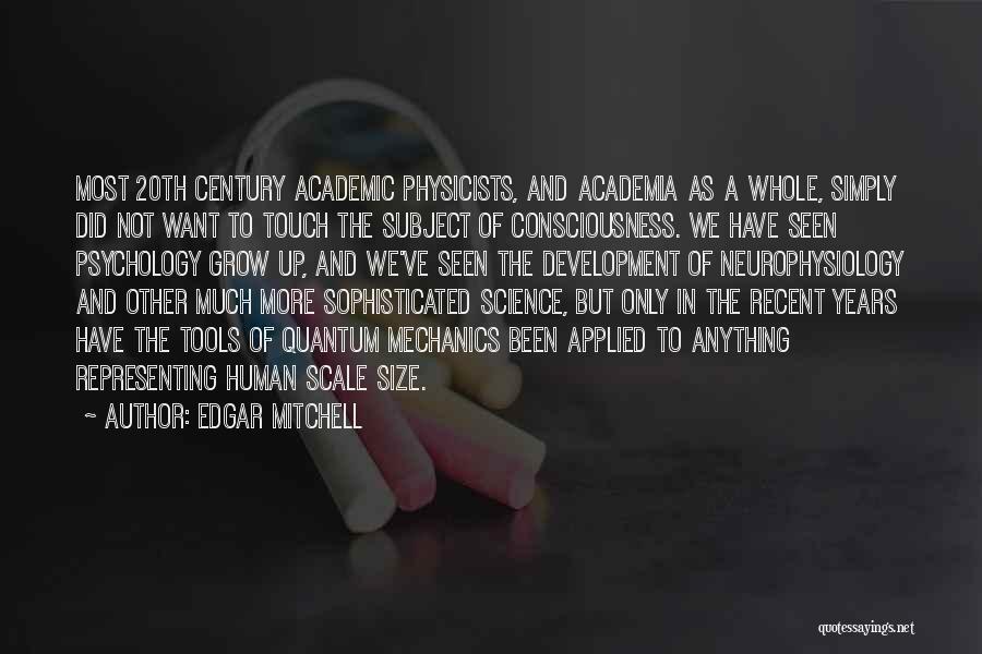 Not Want To Grow Up Quotes By Edgar Mitchell