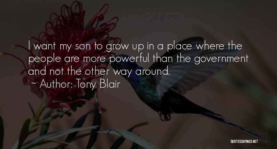 Not Want To Grow Up Quotes By Tony Blair