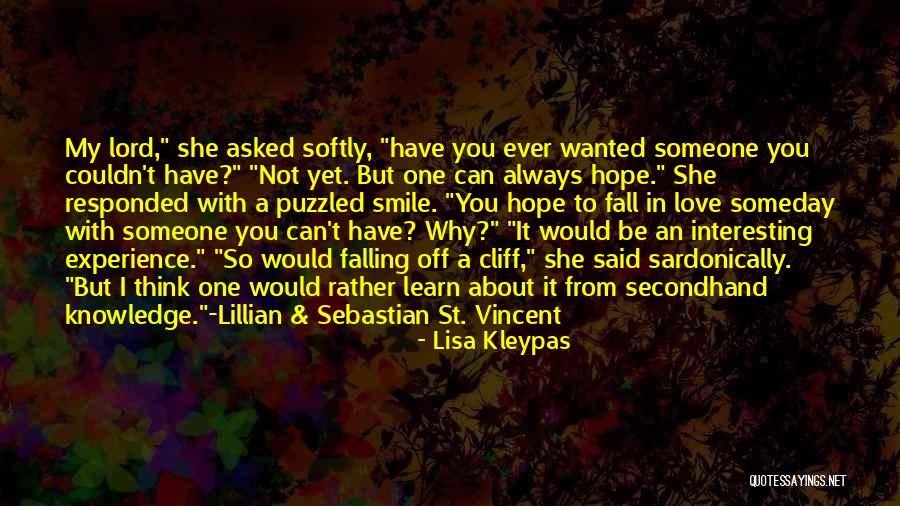 Not Wanted Love Quotes By Lisa Kleypas Not Wanted Love Quotes By Lisa Kleypas