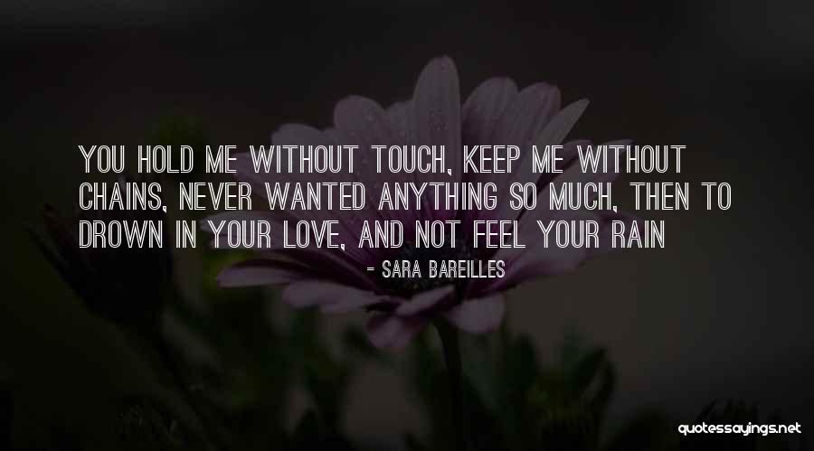 Not Wanted Love Quotes By Sara Bareilles