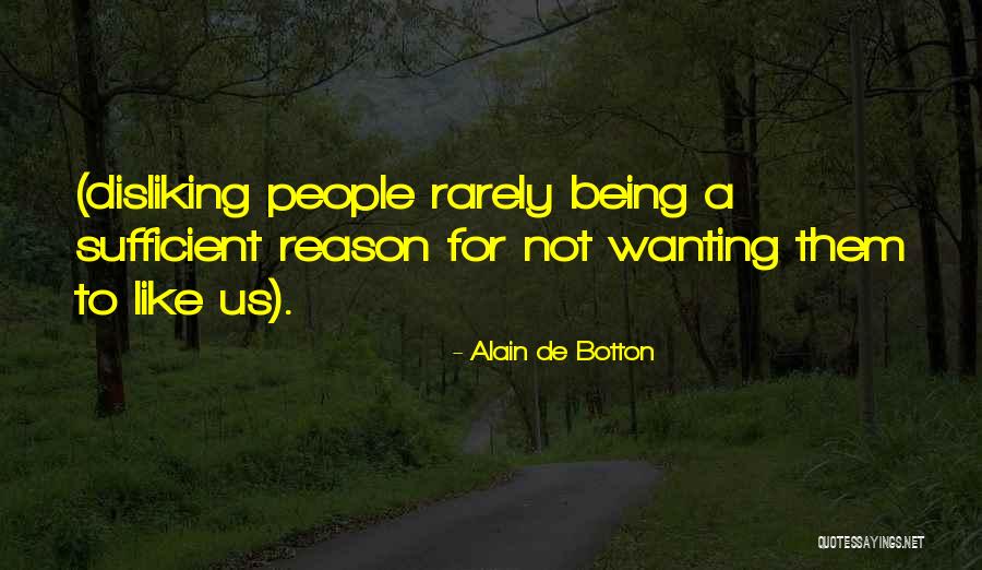 Not Wanting Quotes By Alain De Botton Not Wanting Quotes By Alain De Botton