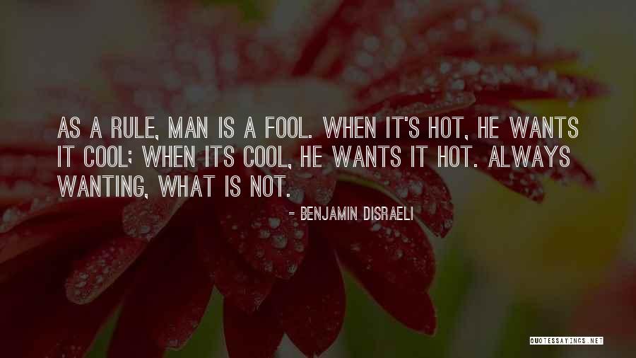 Not Wanting Quotes By Benjamin Disraeli Not Wanting Quotes By Benjamin Disraeli
