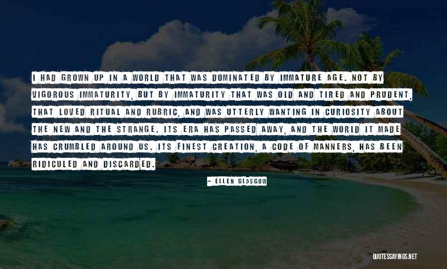 Not Wanting Quotes By Ellen Glasgow Not Wanting Quotes By Ellen Glasgow