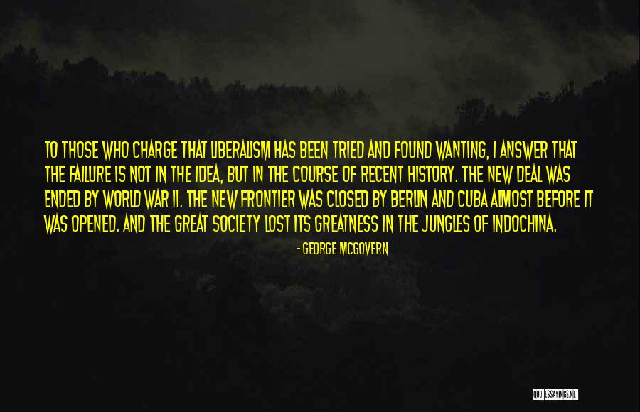 Not Wanting Quotes By George McGovern Not Wanting Quotes By George McGovern