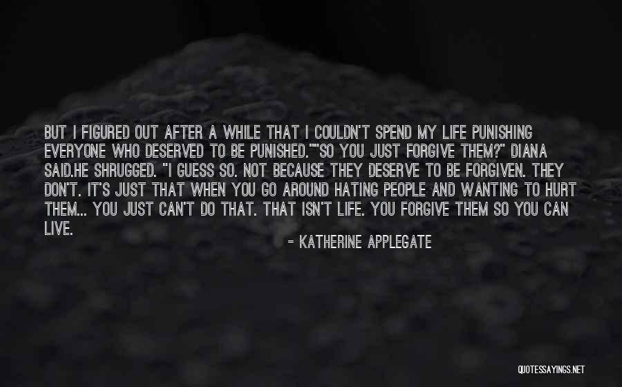 Not Wanting Quotes By Katherine Applegate Not Wanting Quotes By Katherine Applegate