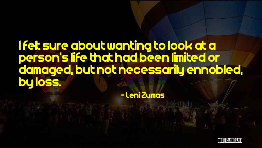 Not Wanting Quotes By Leni Zumas Not Wanting Quotes By Leni Zumas