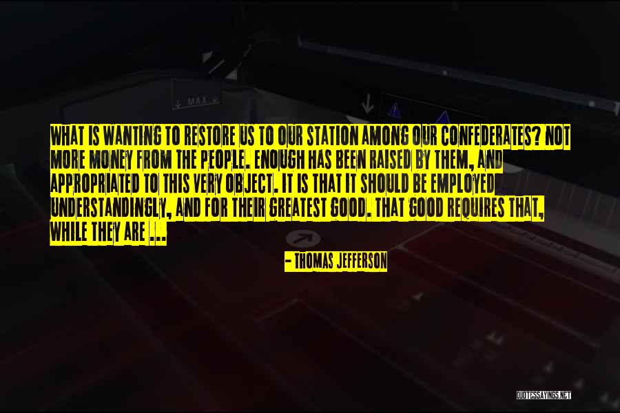 Not Wanting Quotes By Thomas Jefferson Not Wanting Quotes By Thomas Jefferson