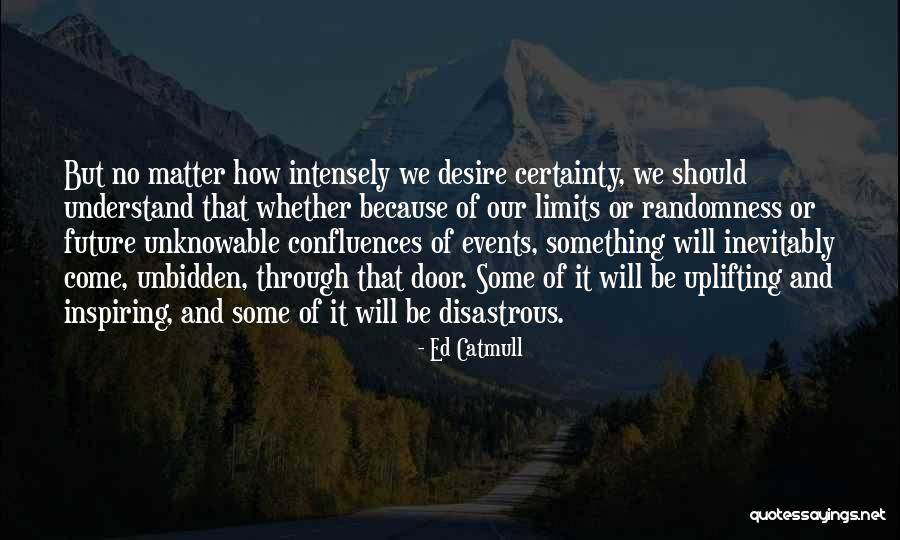 Not Wanting Summer To End Quotes By Ed Catmull Not Wanting Summer To End Quotes By Ed Catmull