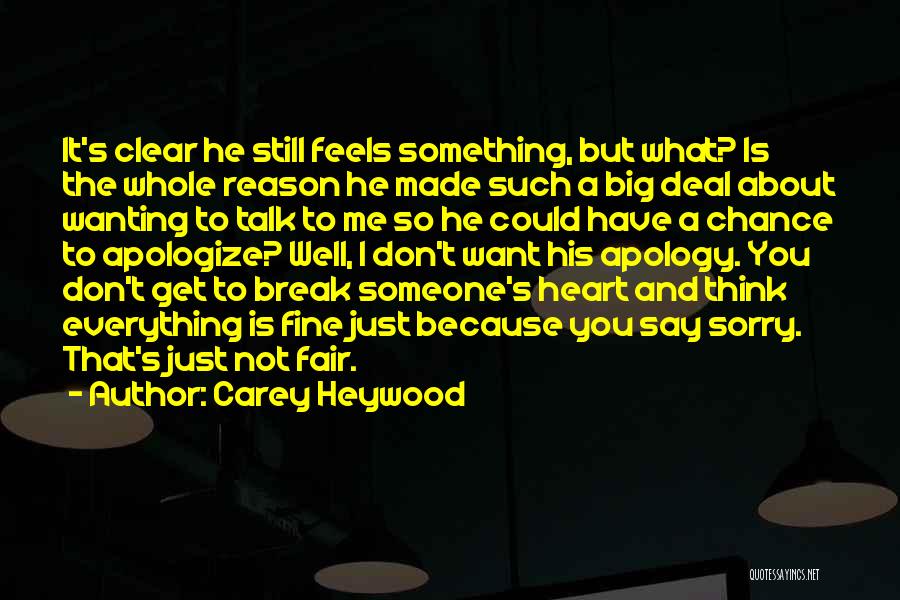 Not Wanting To Break Up Quotes By Carey Heywood