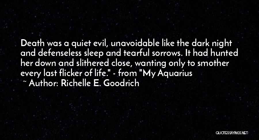 Not Wanting To Get Close To Someone Quotes By Richelle E. Goodrich