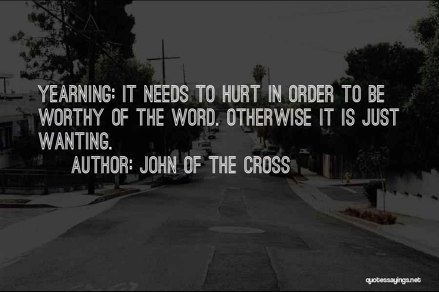 Not Wanting To Get Hurt Quotes By John Of The Cross