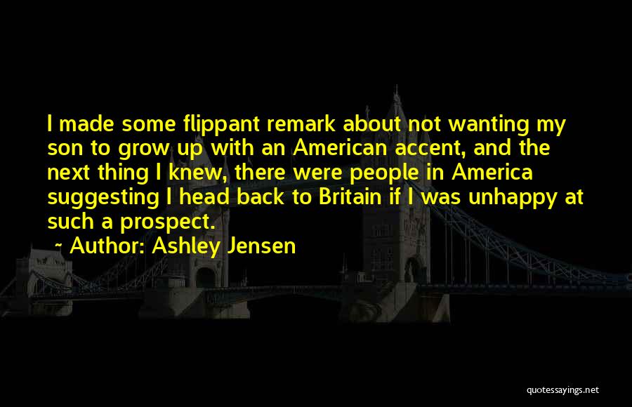 Not Wanting To Grow Up Quotes By Ashley Jensen