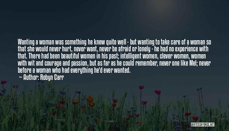 Not Wanting To Hurt Someone Quotes By Robyn Carr