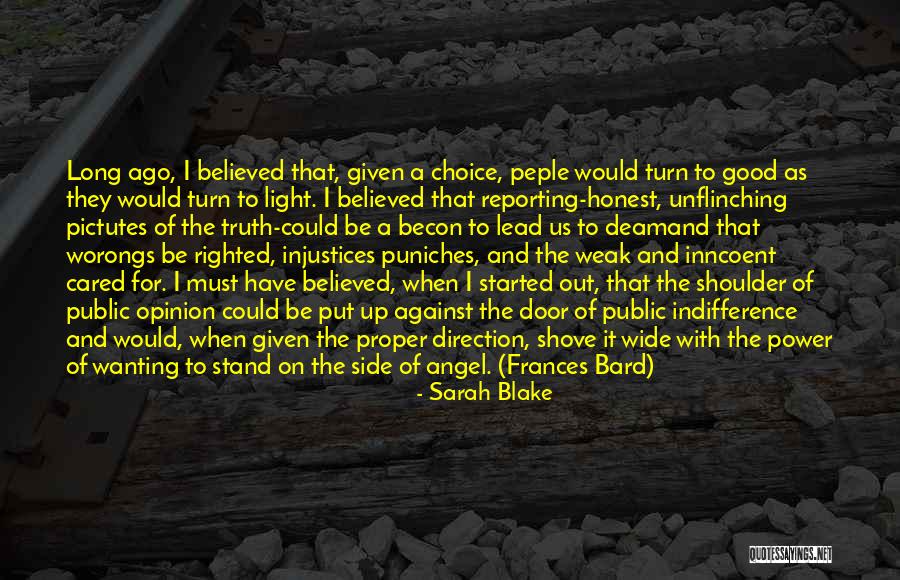 Not Wanting To Lead Someone On Quotes By Sarah Blake Not Wanting To Lead Someone On Quotes By Sarah Blake