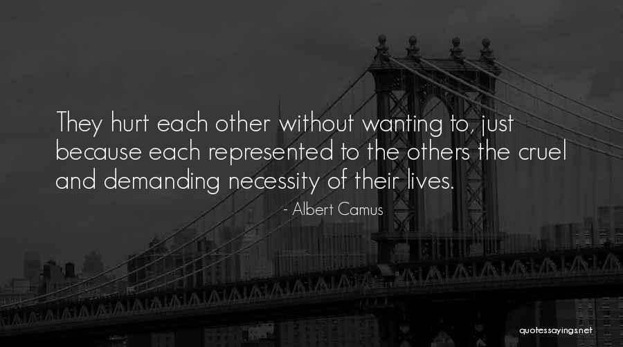 Not Wanting To Let You Go Quotes By Albert Camus