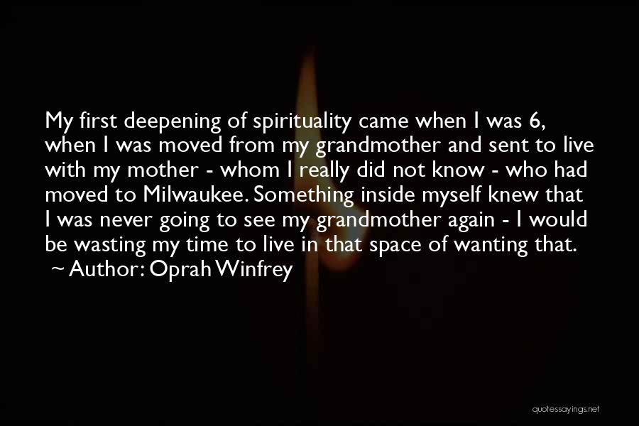 Not Wanting To Live Quotes By Oprah Winfrey