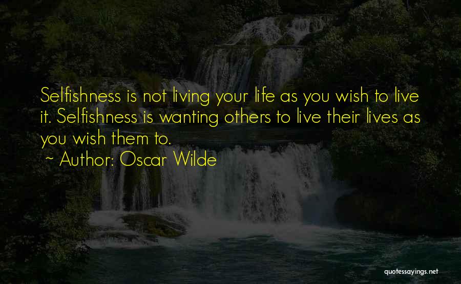 Not Wanting To Live Quotes By Oscar Wilde