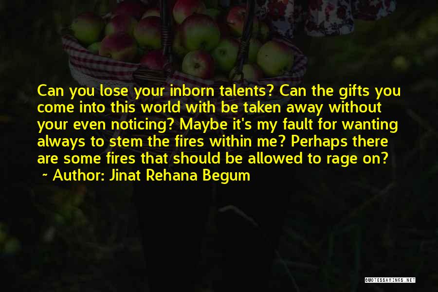 Not Wanting To Lose Him Quotes By Jinat Rehana Begum