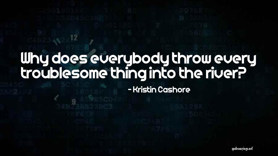 Not Wanting To Say Goodnight Quotes By Kristin Cashore Not Wanting To Say Goodnight Quotes By Kristin Cashore
