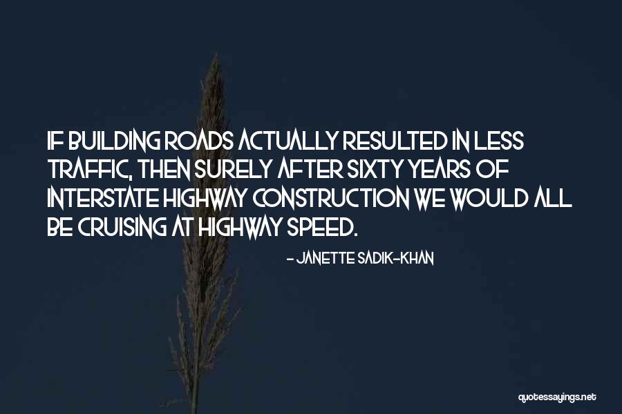 Not Wanting To Wait Anymore Quotes By Janette Sadik-Khan Not Wanting To Wait Anymore Quotes By Janette Sadik-Khan