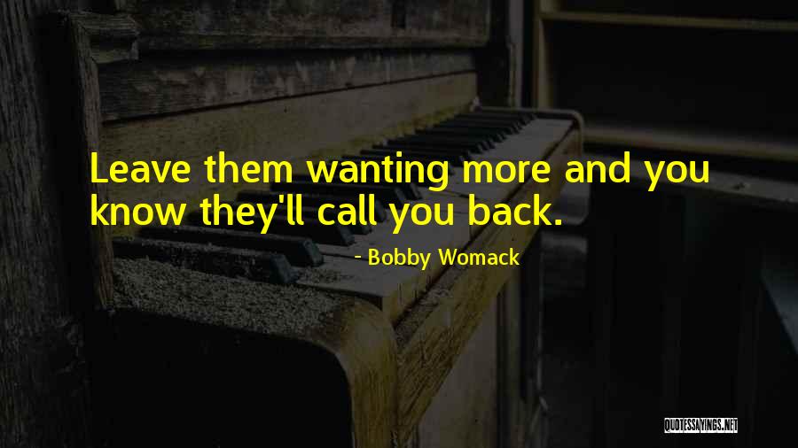 Not Wanting You To Leave Quotes By Bobby Womack