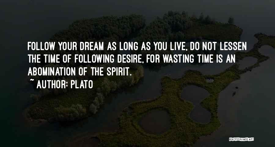 Not Wasting Your Time Quotes By Plato