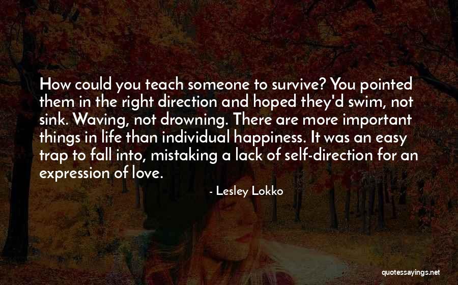 Not Waving But Drowning Quotes By Lesley Lokko Not Waving But Drowning Quotes By Lesley Lokko