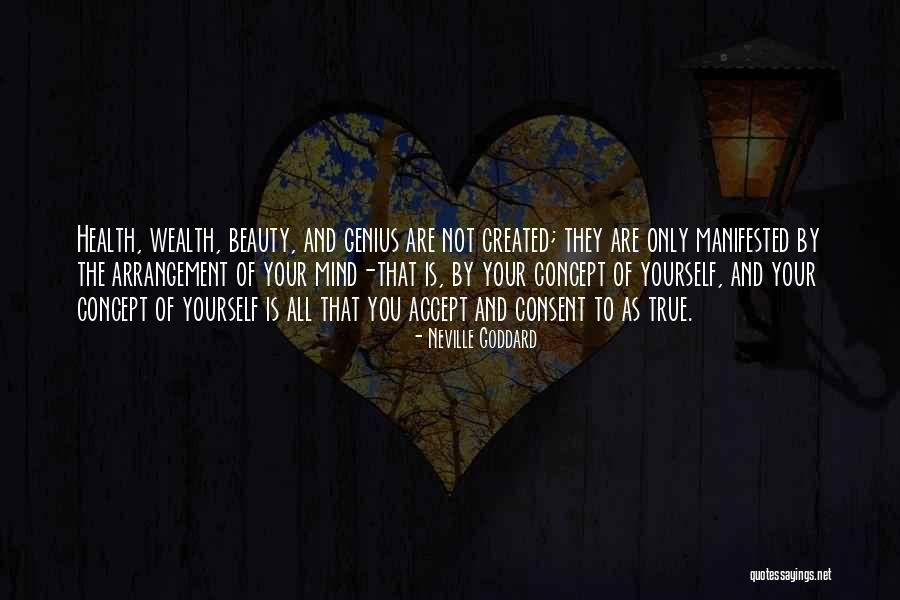 Not Wealth Quotes By Neville Goddard Not Wealth Quotes By Neville Goddard