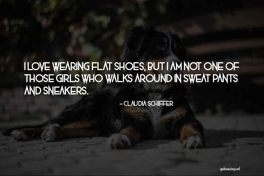 Not Wearing Shoes Quotes By Claudia Schiffer Not Wearing Shoes Quotes By Claudia Schiffer